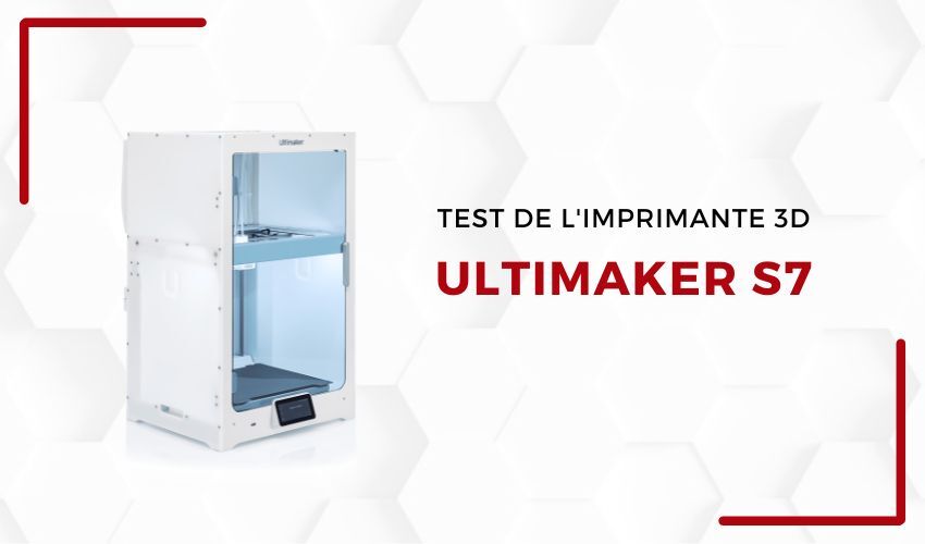 imprimante 3D ultimaker s7